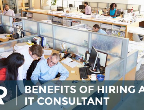 Benefits of Hiring an IT Consultant for your Small Business
